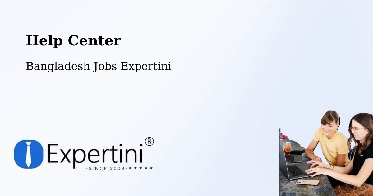 Help Center – Jhenaidah - Bangladesh Jobs Expertini